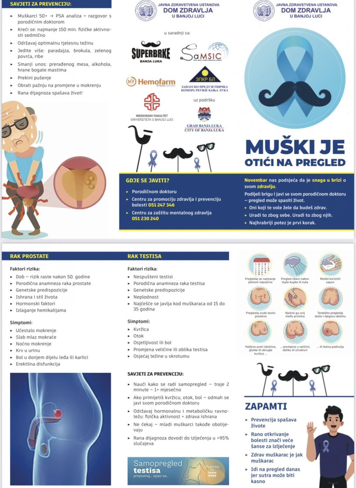 Novembar je mjesec u kojem zajedno podsjećamo na važnost brige o muškom zdravlju i prevenciji bolesti koje se mogu spriječiti na vrijeme