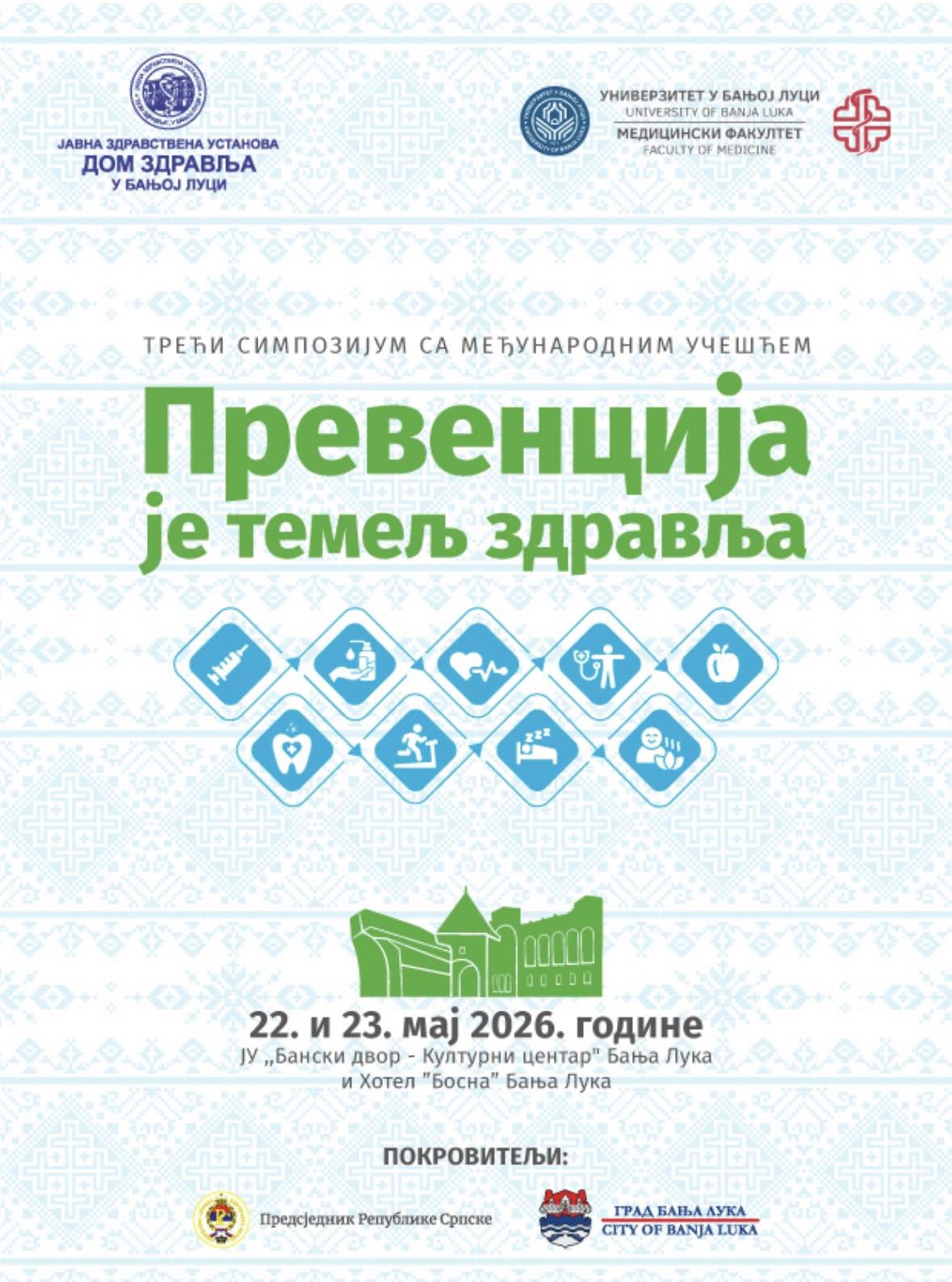 📢📢📢Treći međunarodni simpozijum „Prevencija je temelj zdravlja“ u Banjoj Luci